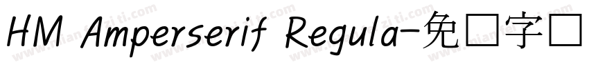 HM Amperserif Regula字体转换